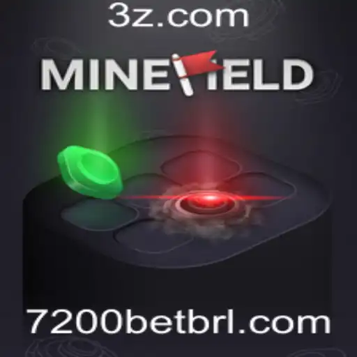 Explorando o Fascinante Mundo de MineField e a Estratégia '7200 bet'
